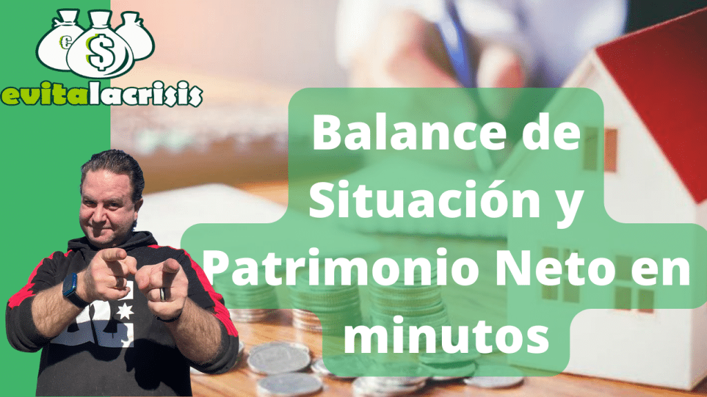 Balance de Situación y Patrimonio Neto