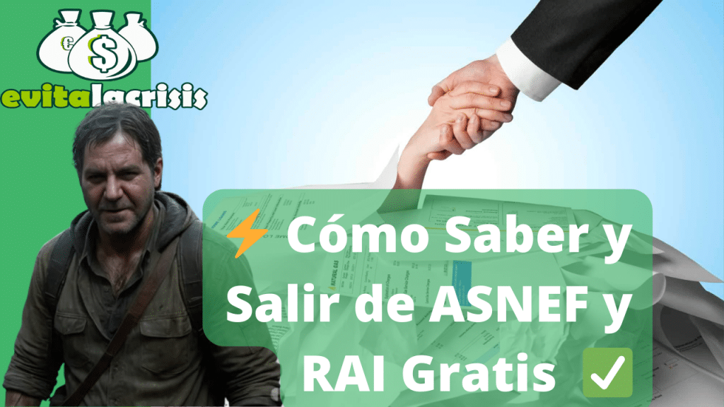 Cómo Saber y Salir Si Estoy en ASNEF