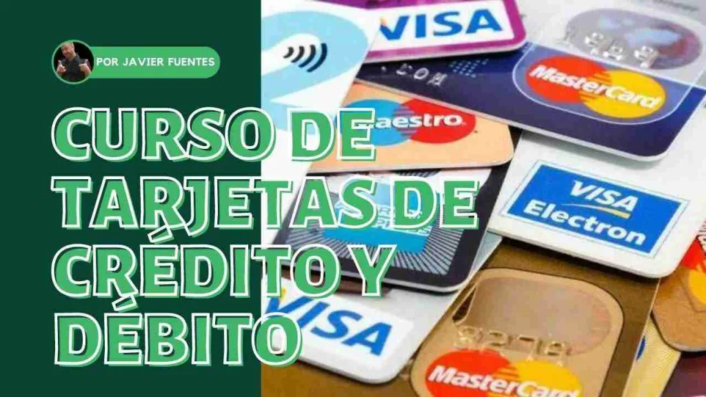 Curso de Tarjetas de Crédito y Débito